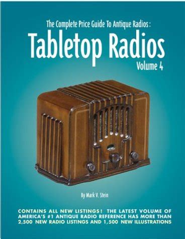 Tabletop radios volume 4 the complete price guide to antique. - Dinamica del gas soluzione manuale zucrow.